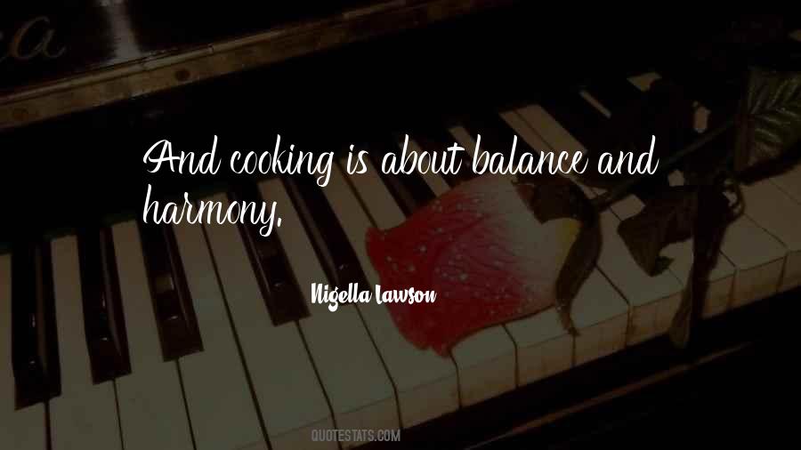 Quotes About Balance And Harmony #1281970