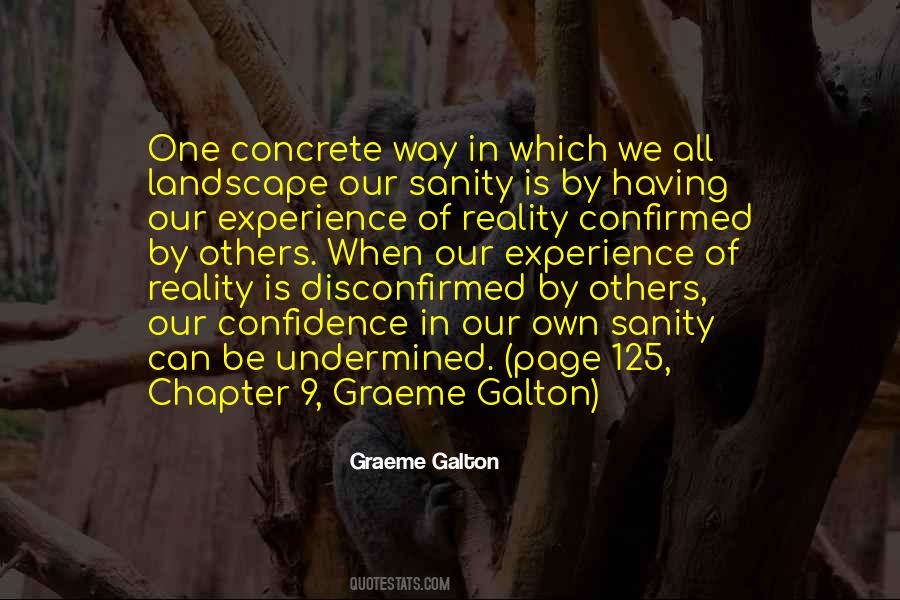 Quotes About Our Own Reality #1112925