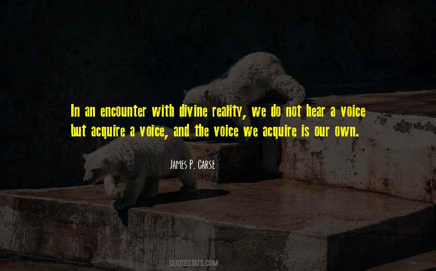 Quotes About Our Own Reality #1172583