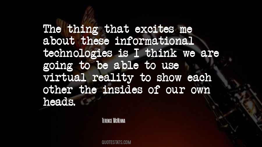 Quotes About Our Own Reality #1276434