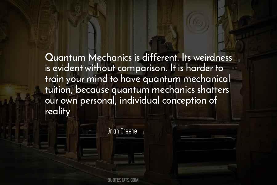 Quotes About Our Own Reality #366570