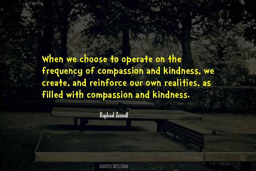 Quotes About Our Own Reality #453743