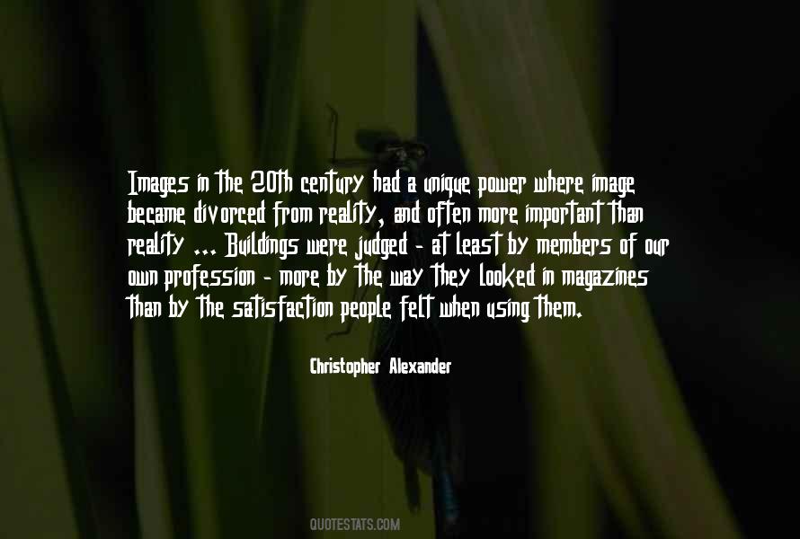 Quotes About Our Own Reality #601882