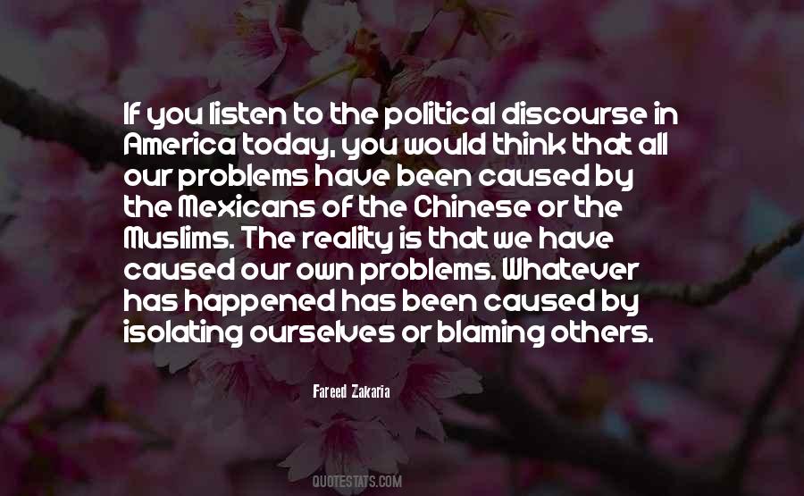 Quotes About Our Own Reality #606396