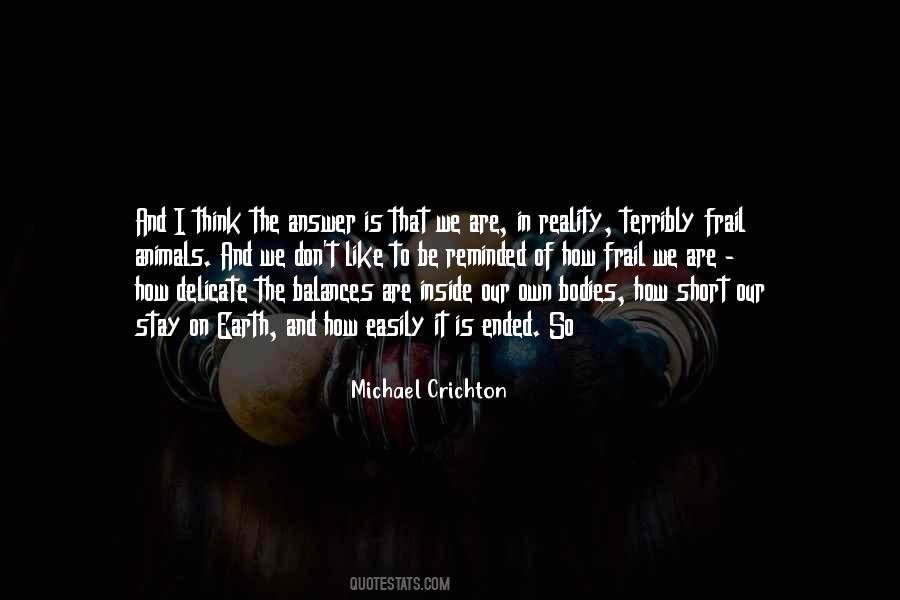 Quotes About Our Own Reality #767128