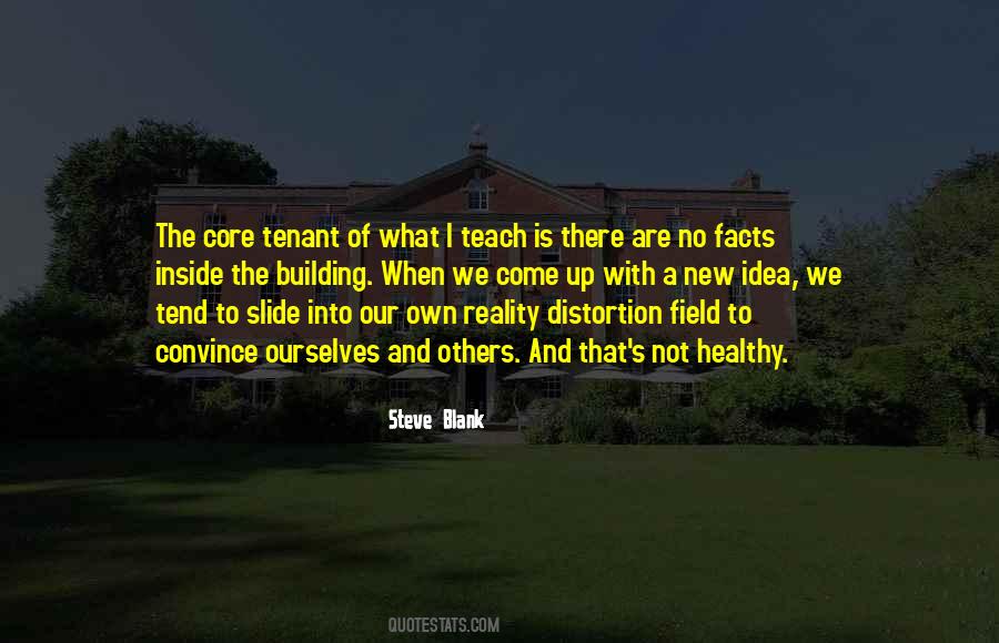 Quotes About Our Own Reality #881907