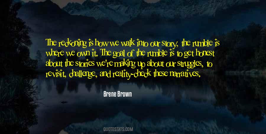 Quotes About Our Own Reality #953957