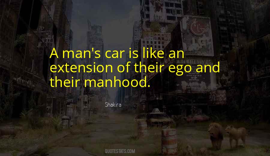 Quotes About A Man's Ego #1468656