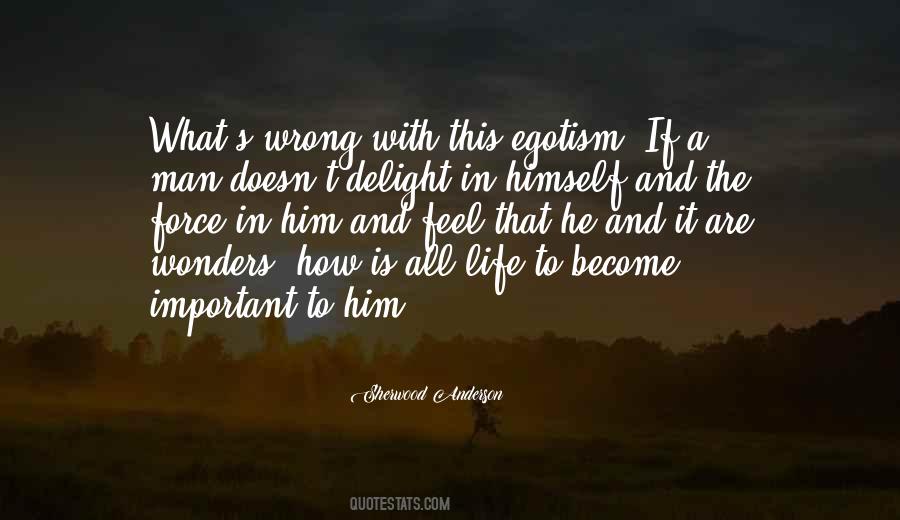 Quotes About A Man's Ego #1671929