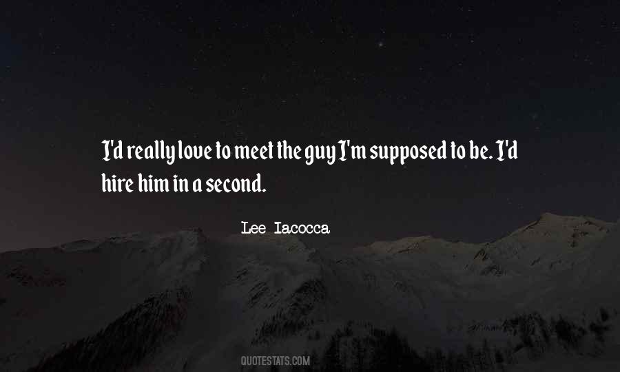To Lee Iacocca Quotes #982583