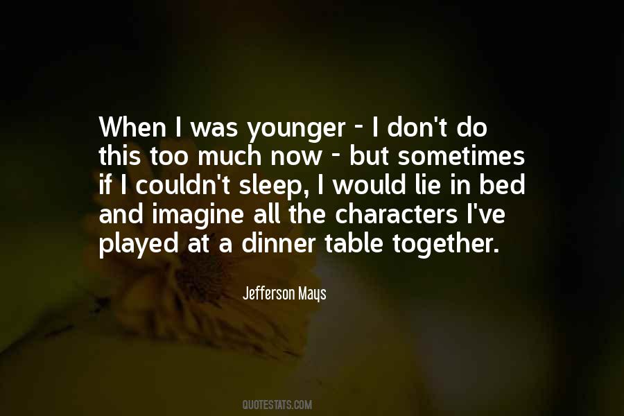 Quotes About Sleep Together #1625981