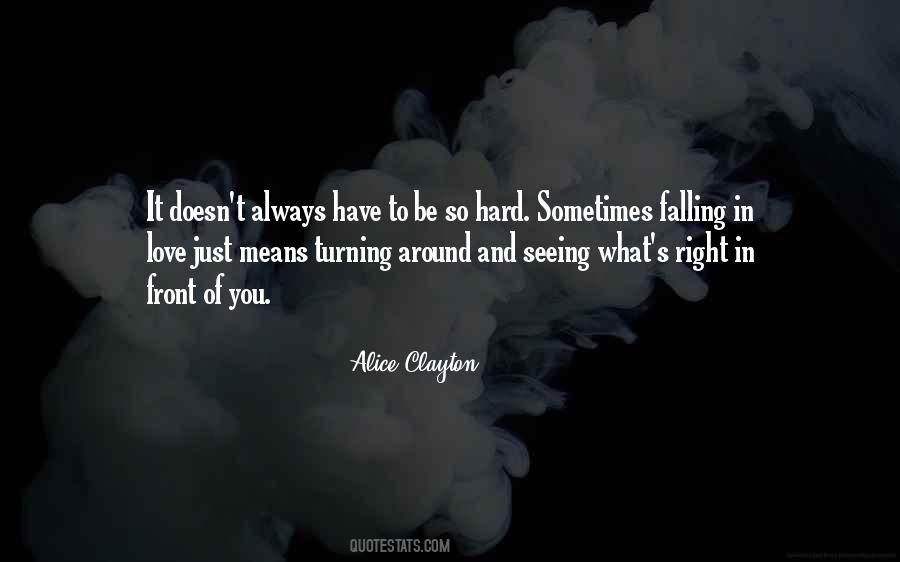 Quotes About Falling In Love Hard #1595798