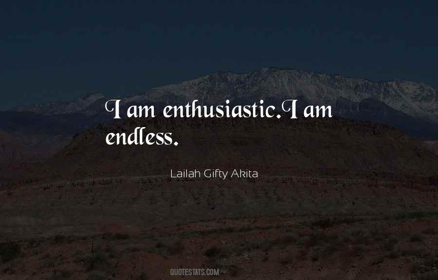 Quotes About Enthusiastic #205710