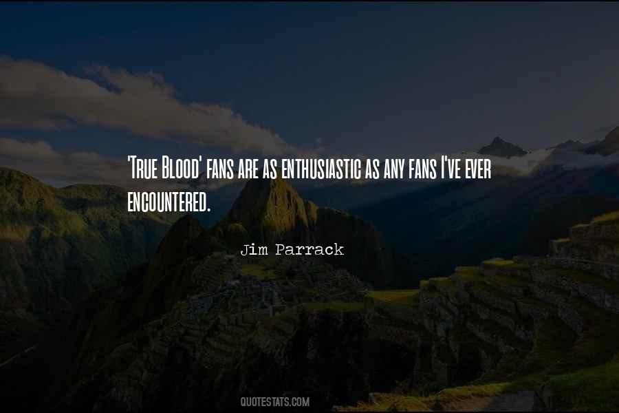 Quotes About Enthusiastic #333654