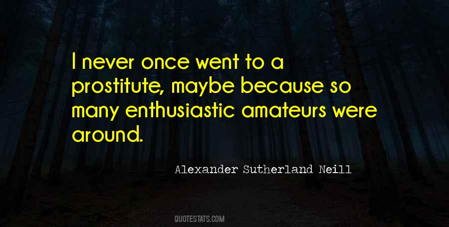 Quotes About Enthusiastic #88243