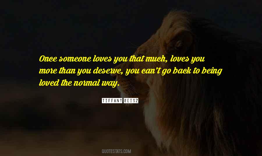 Loves You Back Quotes #1500422