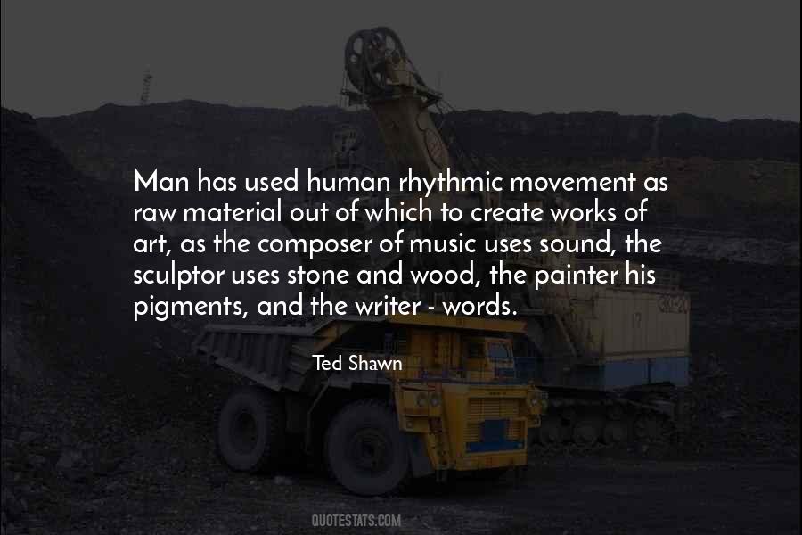 Quotes About Movement And Music #1006697