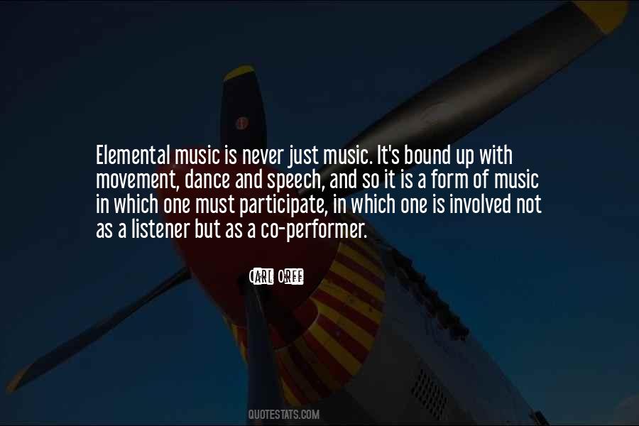 Quotes About Movement And Music #487529