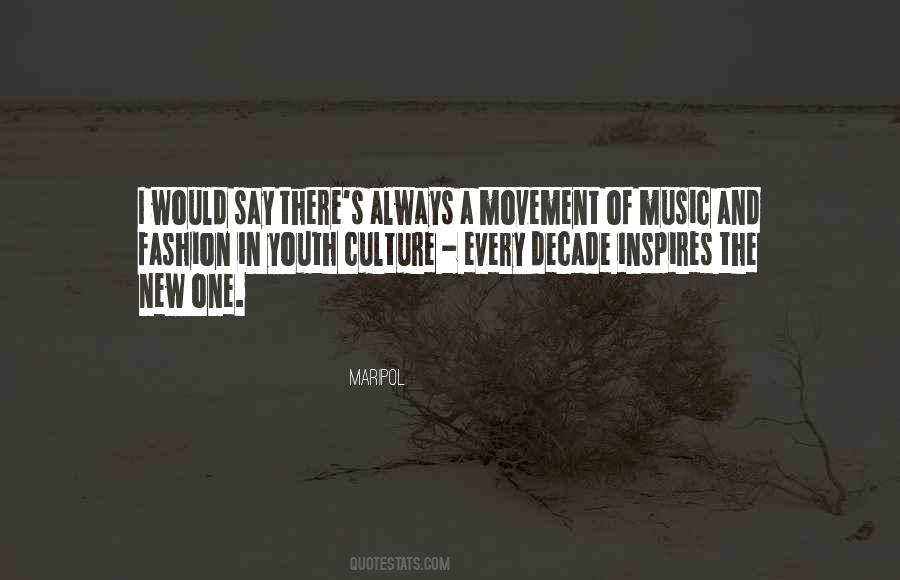 Quotes About Movement And Music #599293
