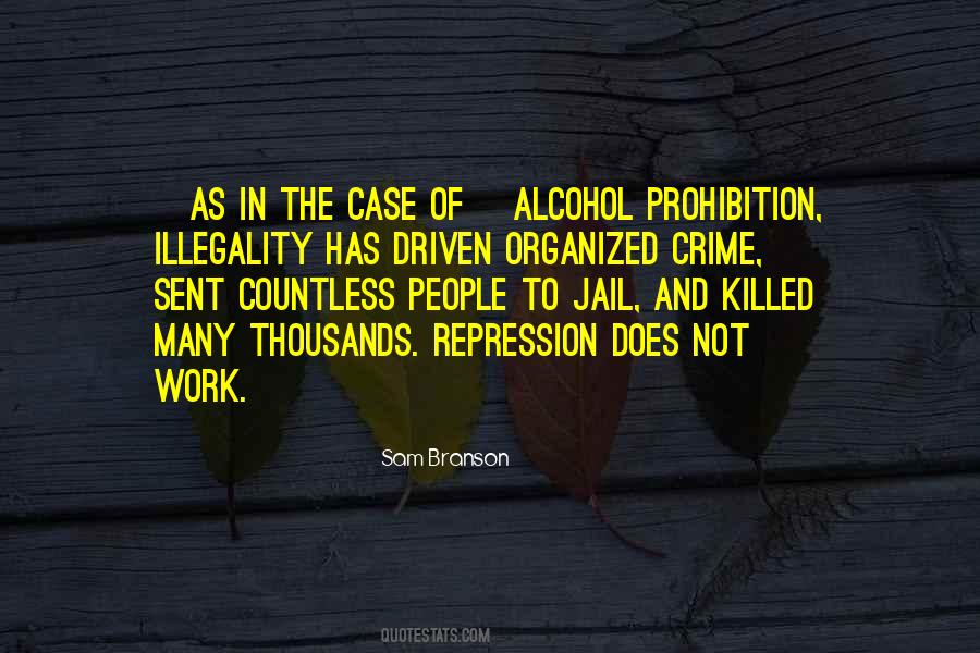 Quotes About Prohibition And Organized Crime #98209