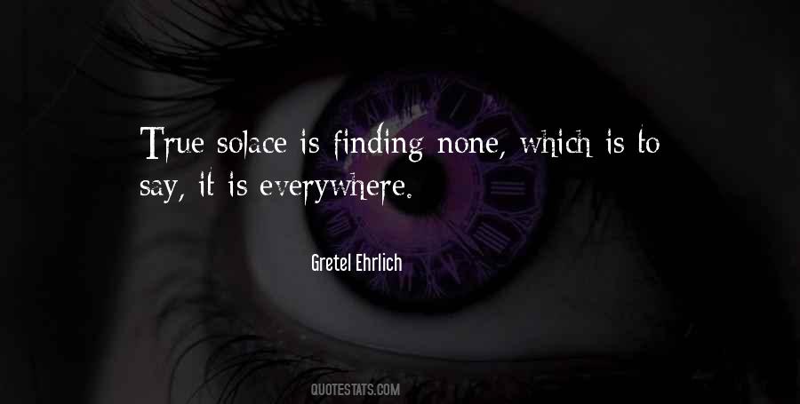 Quotes About Finding Solace #1355169