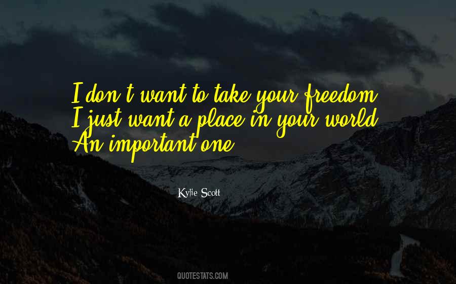 Quotes About An Important Place #1201019