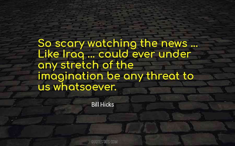 Quotes About Watching The News #1757043