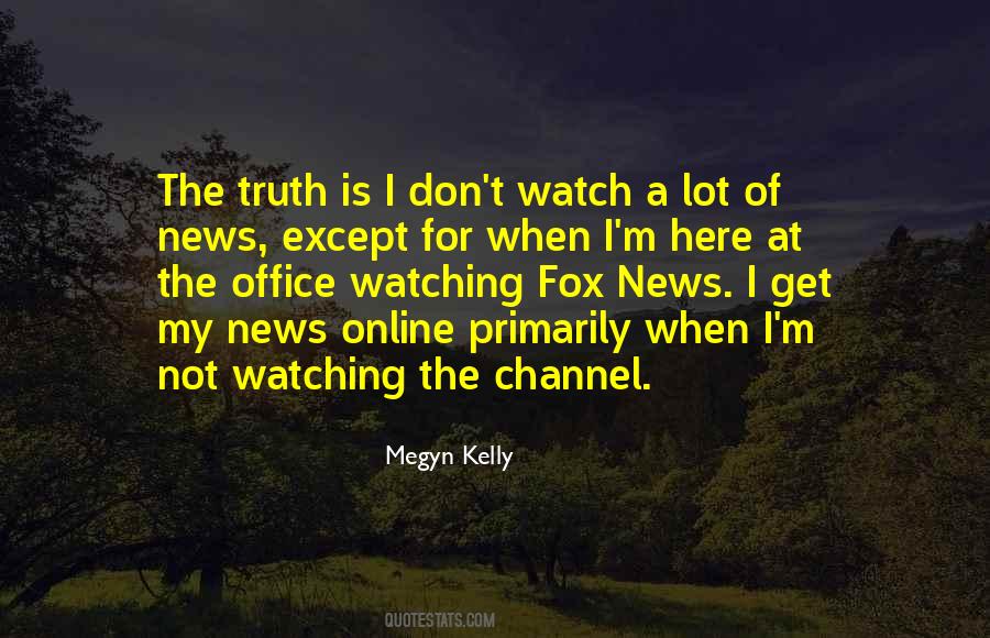 Quotes About Watching The News #1816133