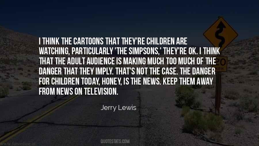 Quotes About Watching The News #206908