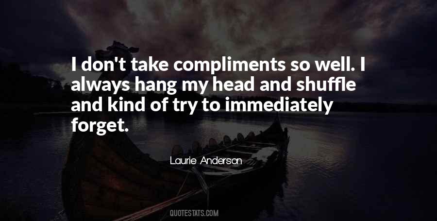 Quotes About Compliments #1245813