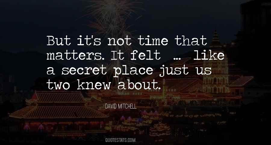 Quotes About A Secret Place #1033608