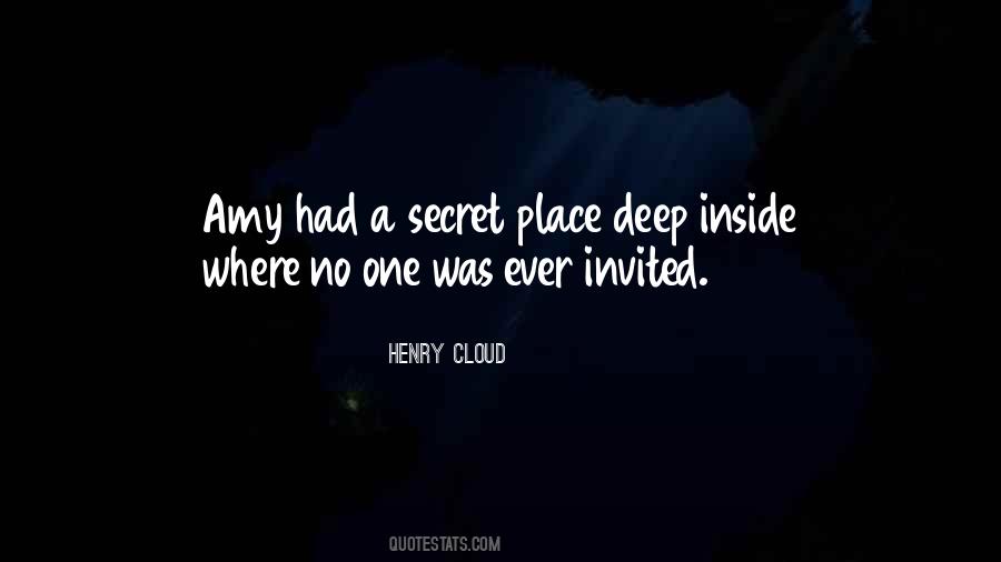 Quotes About A Secret Place #136800