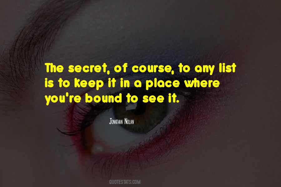 Quotes About A Secret Place #488161