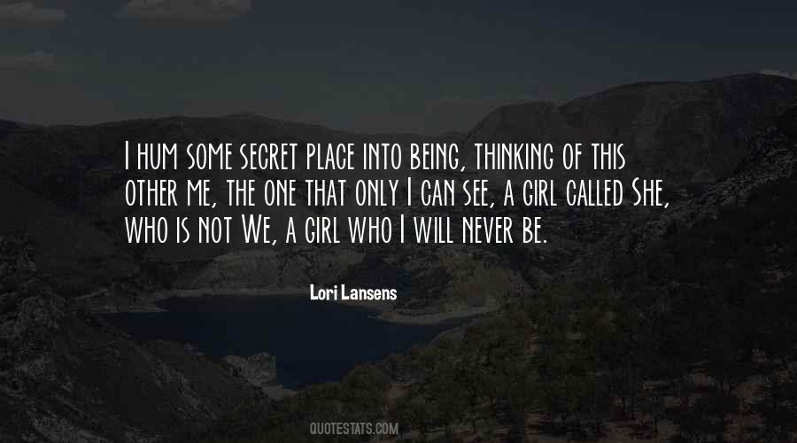 Quotes About A Secret Place #926618