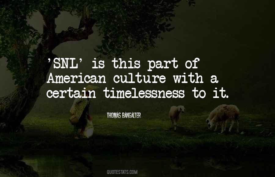 Quotes About Snl #216657