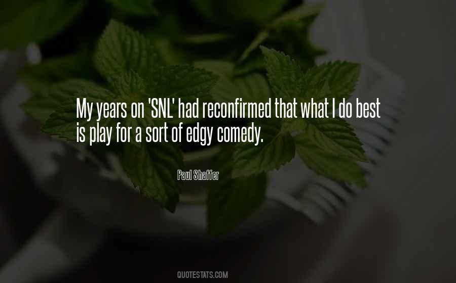 Quotes About Snl #328223