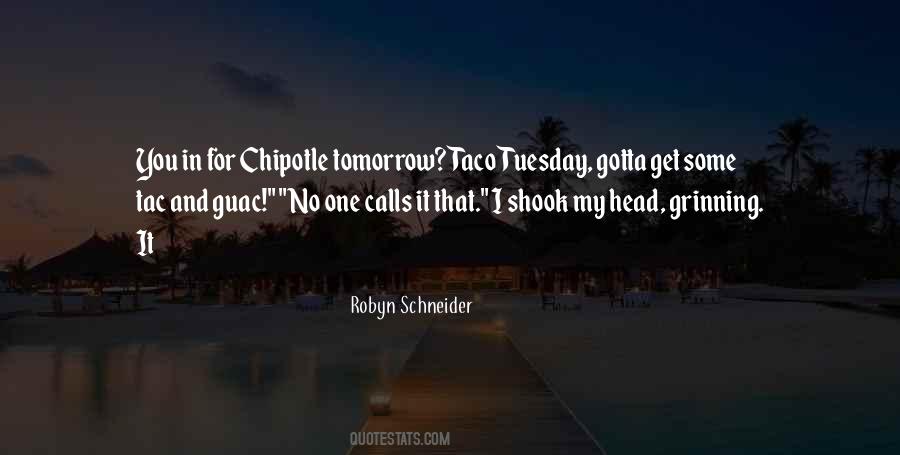 Quotes About Chipotle #1273958