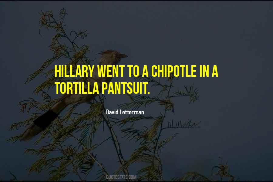 Quotes About Chipotle #1669089
