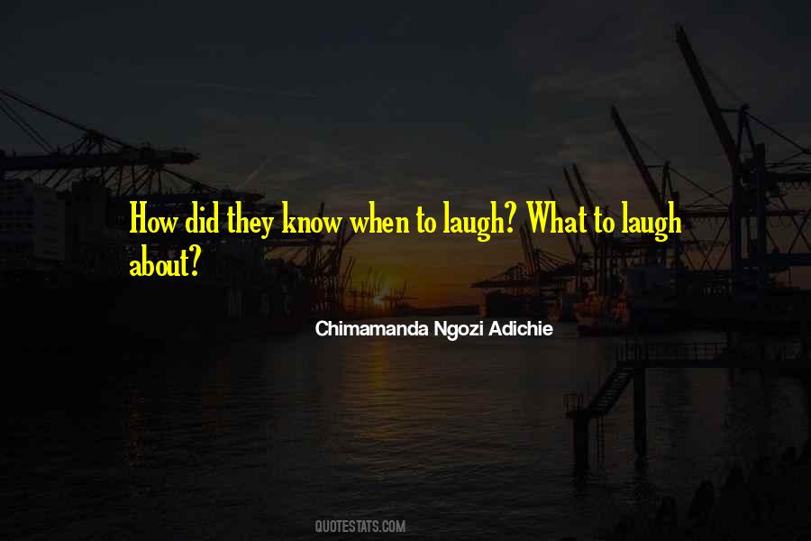 Quotes About Laugh #1845454