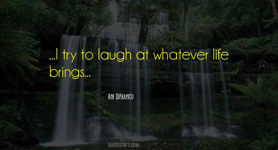 Quotes About Laugh #1868982