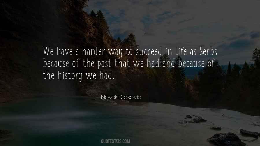 Quotes About Life Harder #438177