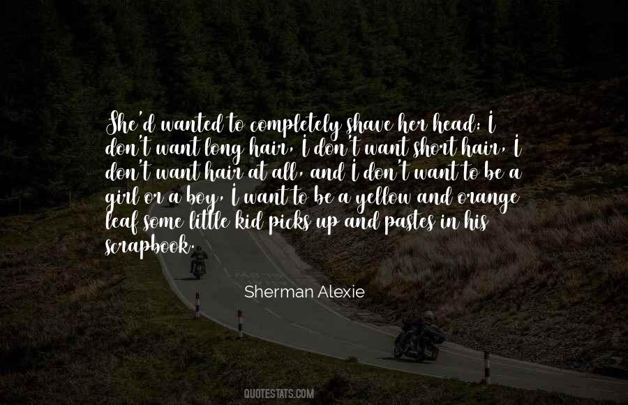 Quotes About Long Hair To Short Hair #358108