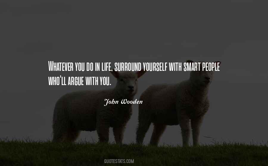 Quotes About Who You Surround Yourself With #1646071