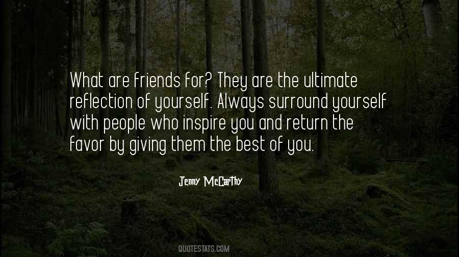 Quotes About Who You Surround Yourself With #588035