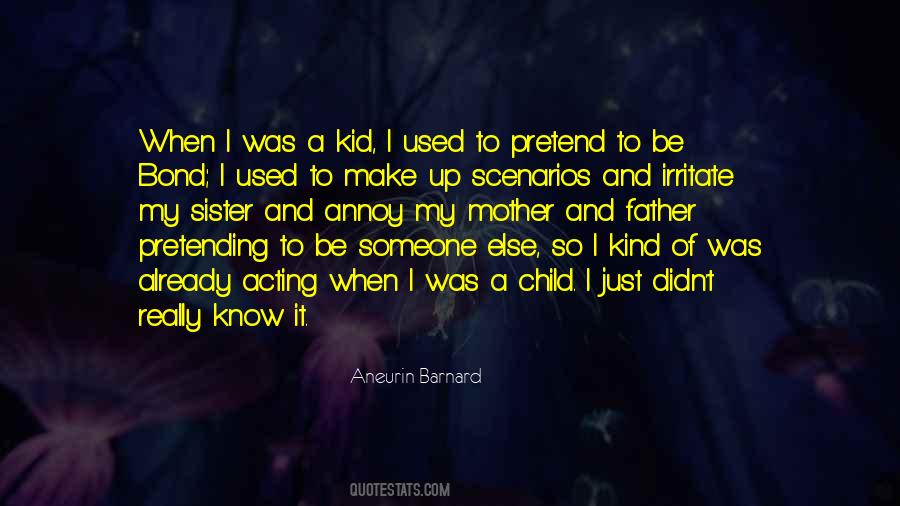 Quotes About Pretending To Be Someone Else #1330791