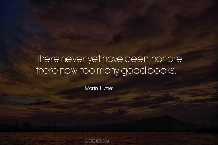 Quotes About Too Many Books #1153128