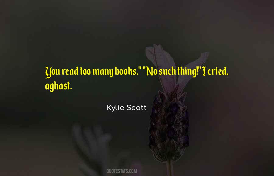 Quotes About Too Many Books #1191837