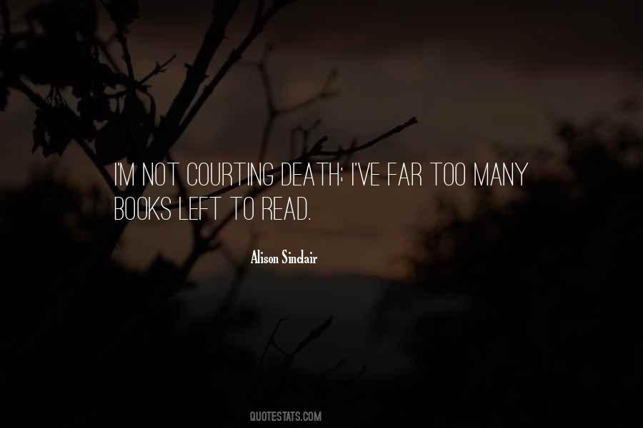 Quotes About Too Many Books #753150