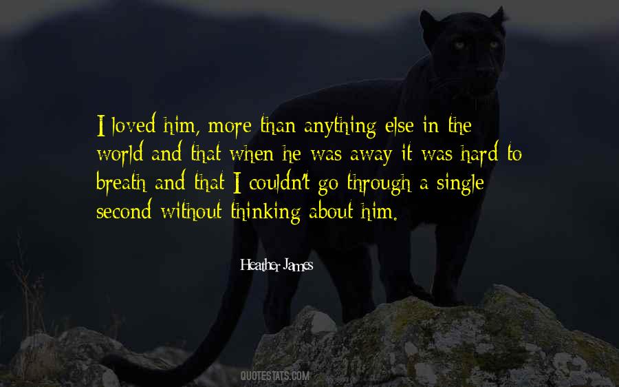 Quotes About A World Without Love #838503 Quotes About A World Without Love #838503