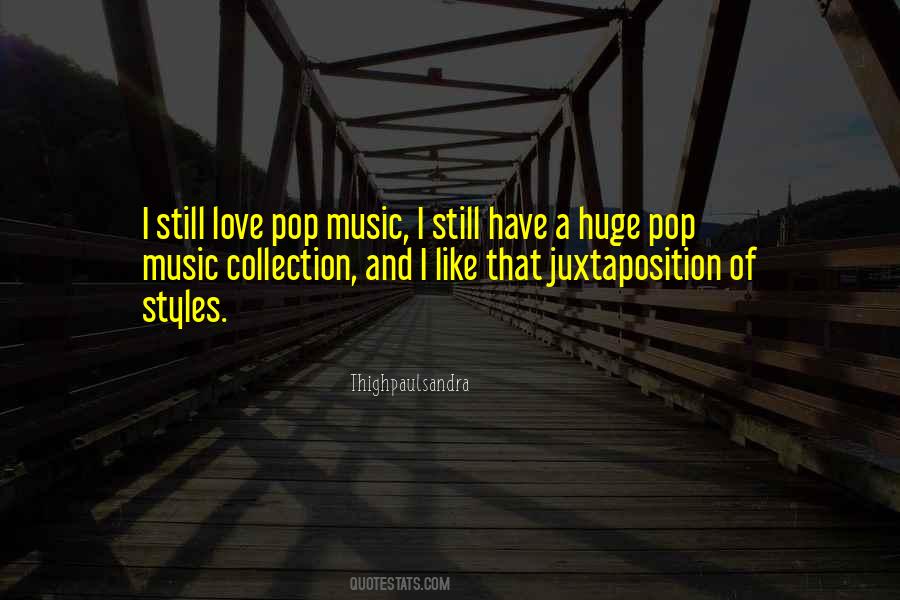 Quotes About Pop Music #1012577